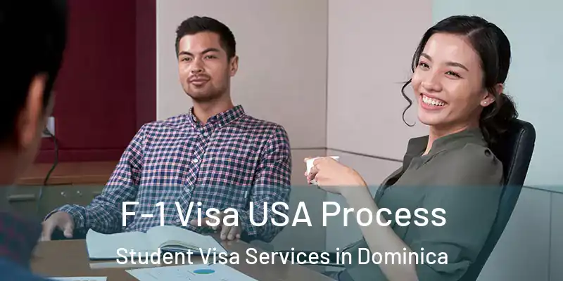  F-1 Visa USA Process Student Visa Services in Dominica